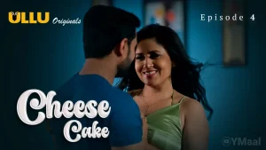 Cheese Cake Episode 4