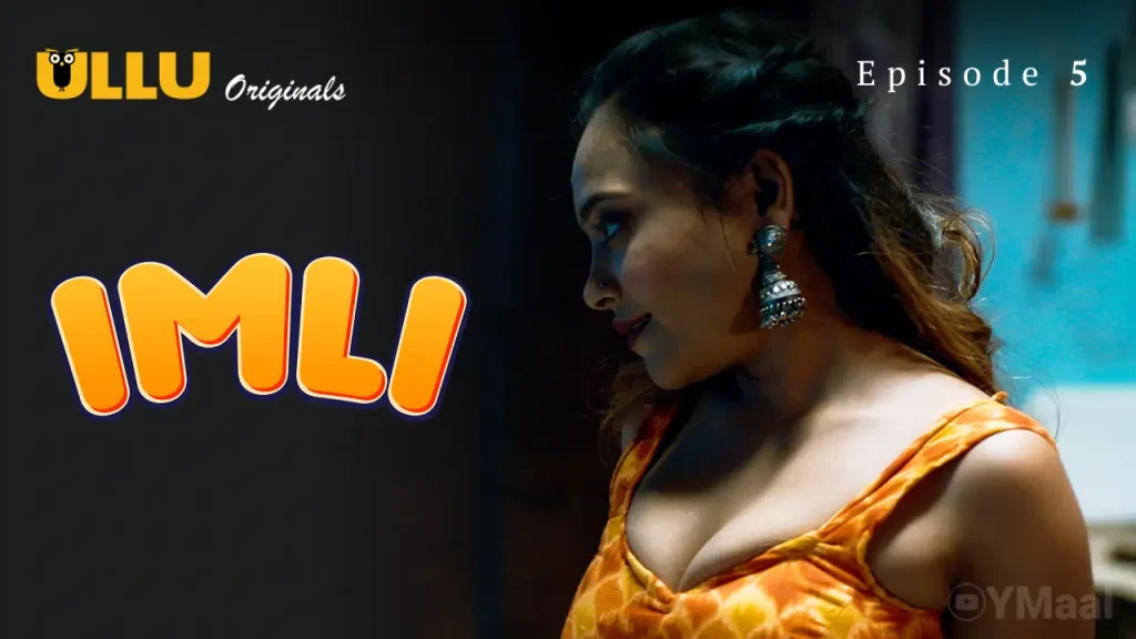 Imli Episode 5
