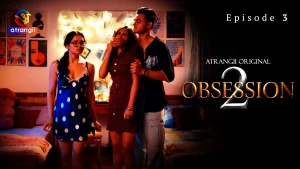 Obsession S2 Episode 3