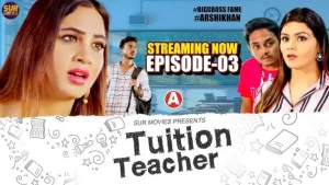 Tuition Teacher Episode 3 SUR Movies 1 1
